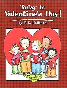 Today Is Valentine's Day! (Today Is--Holiday Series Book 5)