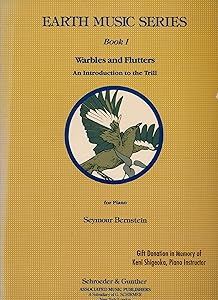 Earth Music Series - Book 1: Warbles and Flutters: Piano Technique