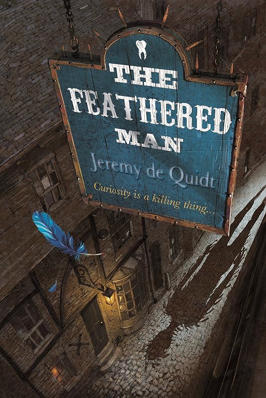 The Feathered Man by Jeremy De Quidt