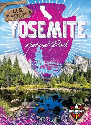 Yosemite National Park (U.S. National Parks)
