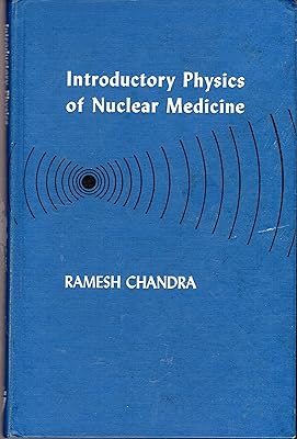 Introductory physics of nuclear medicine