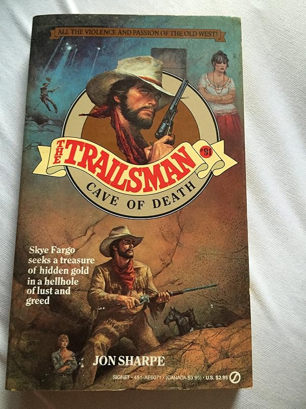 Trailsman 091: Cave of Death by Jon Sharpe