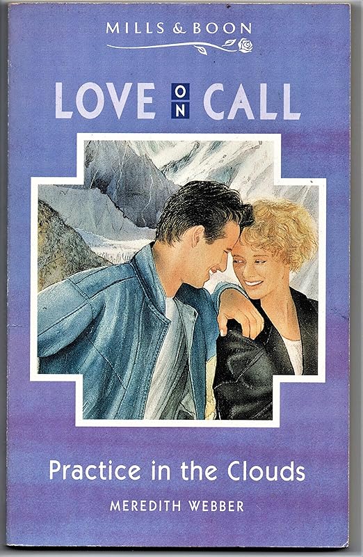 Practice in the Clouds (Love on Call) by Meredith Webber