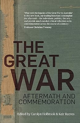 The Great War : Aftermath and Commemoration