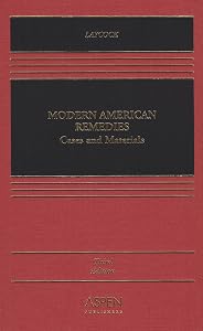 Modern American Remedies: Cases and Materials by Douglas Laycock