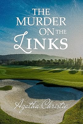 The Murder on the Links (Hercule Poirot Book 2)