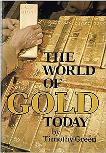 The world of gold today