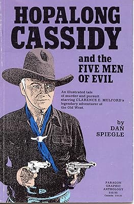 Paragon Publications Presents Clarence E. Mulford's Hopalong Cassidy and the Five Men of Evil