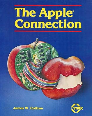 The Apple connection: An introduction to the techniques and principles of Apple computer interfacing