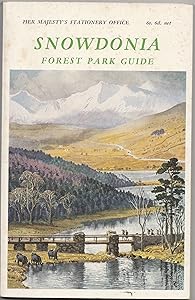 Snowdonia (Its Forest park guide)
