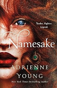 Namesake: A Novel (The World of the Narrows, 2)