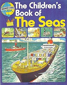 The Children's Book of the Seas (Children's Guides)