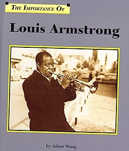 The Importance Of Series - Louis Armstrong