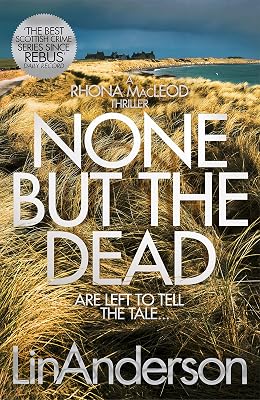 None but the Dead (Rhona MacLeod Book 11)