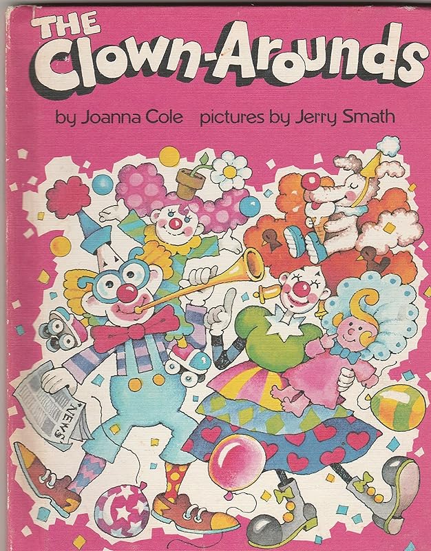 The Clown-Arounds by joanna cole