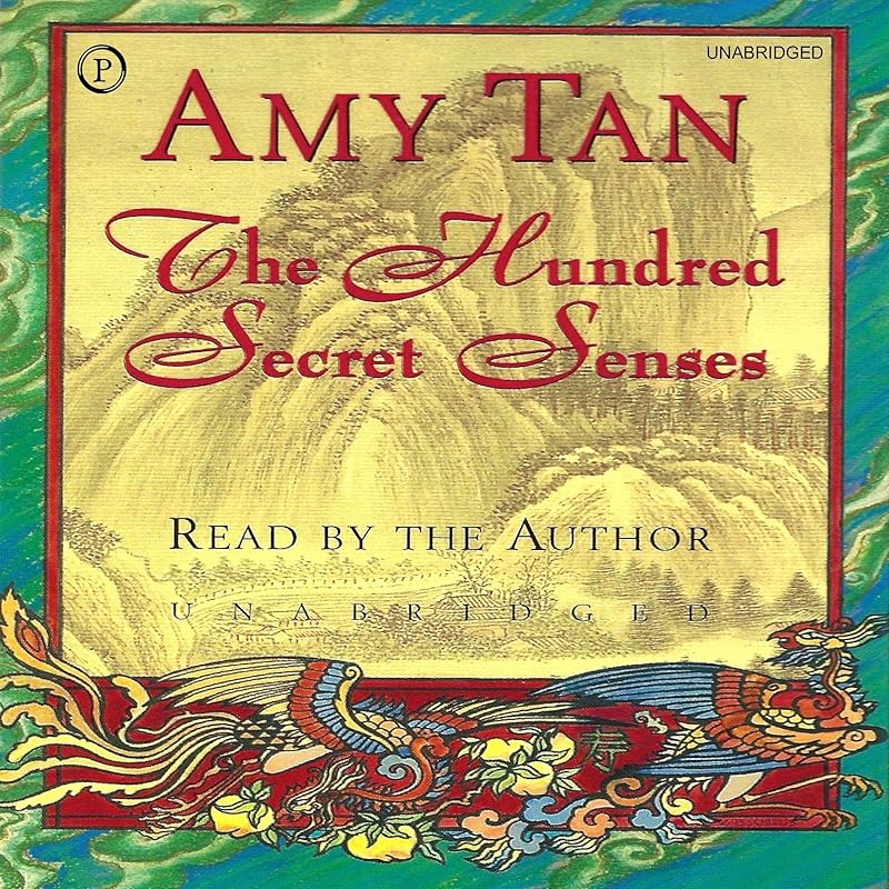 The Hundred Secret Senses by Amy Tan