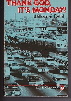 Thank God, It's Monday (Laity Exchange Books)