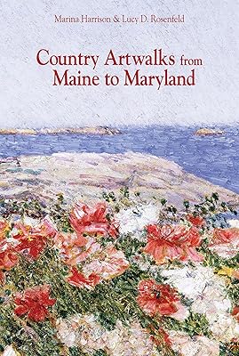 Country Artwalks from Maine to Maryland
