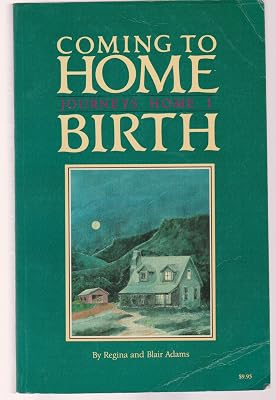 Coming to Home Birth: Journeys Home I