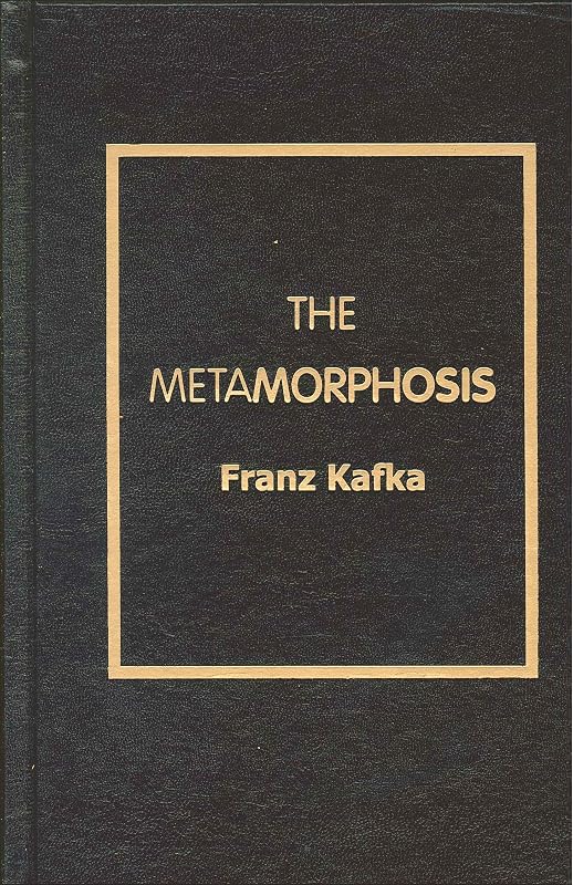 Metamorphosis by Franz Kafka