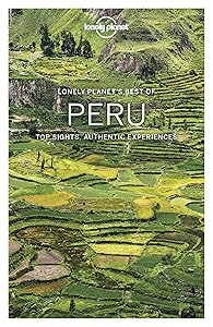 Lonely Planet Best of Peru (Travel Guide) by Brendan Sainsbury