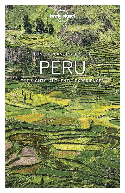 Lonely Planet Best of Peru (Travel Guide) by Brendan Sainsbury