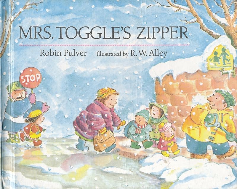 Mrs. Toggle's Zipper by Robin Pulver