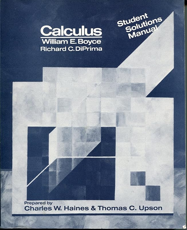 Calculus, Student's Solution Manual by Boyce