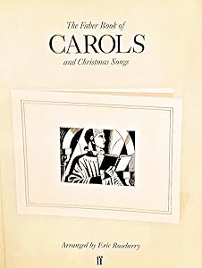 The Faber Book of Carols and Christmas Songs by Eric Roseberry