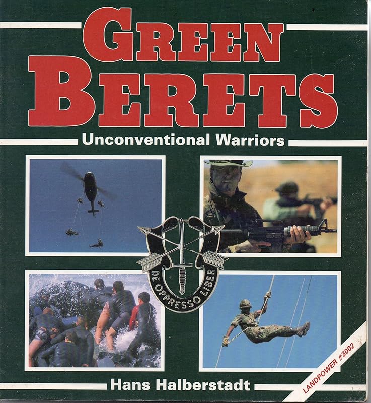 Green Berets: Unconventional Warriors (Power Series) by Hans Halberstadt