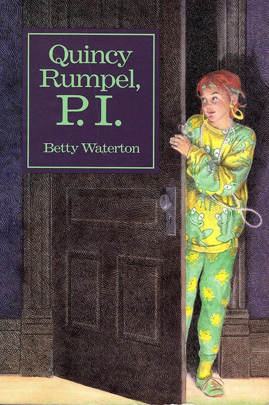 Quincy Rumpel, P.I. by Betty Waterton