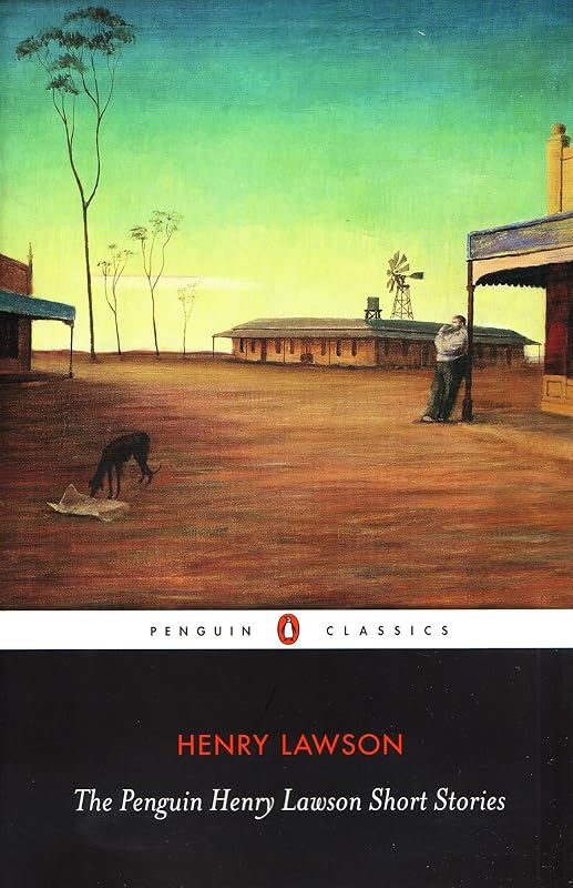 The Penguin Henry Lawson Short Stories by Henry Lawson