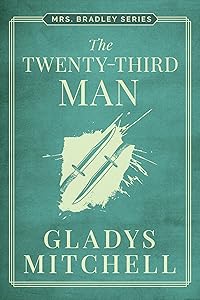 The Twenty-Third Man (Mrs. Bradley)