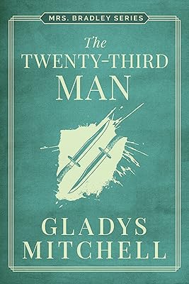The Twenty-Third Man (Mrs. Bradley)