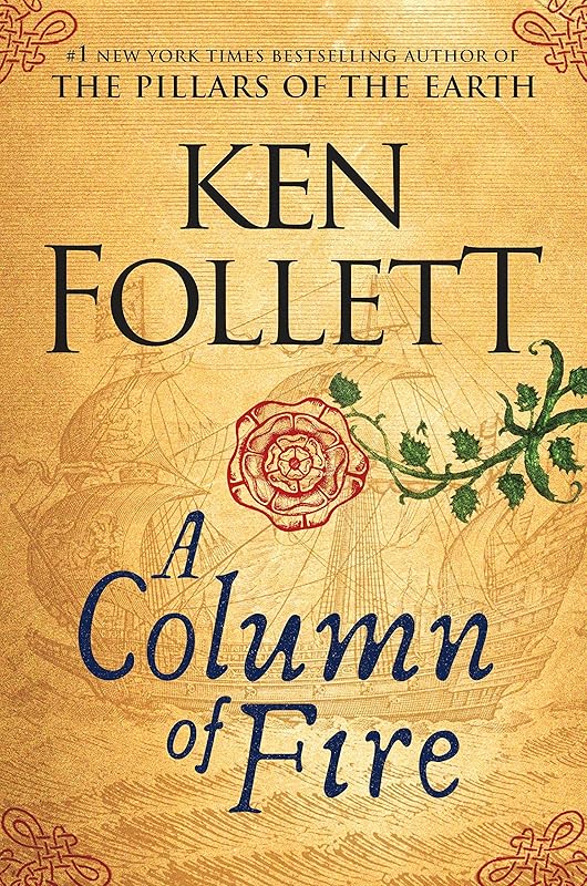 A Column of Fire by Ken Follett