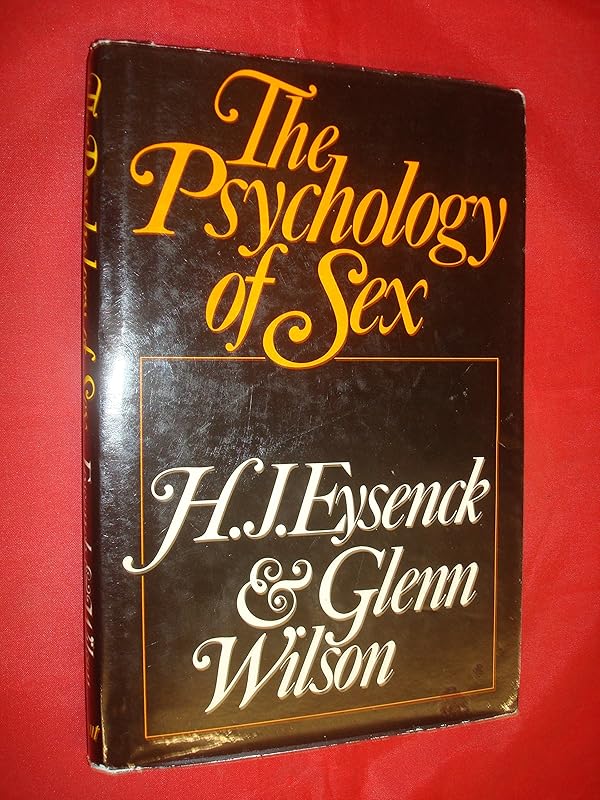 The Psychology of Sex by H. J. Eysenck
