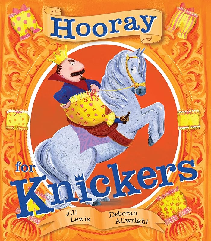 Hooray for Knickers by Jill Lewis