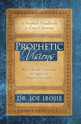 Prophetic Visions
