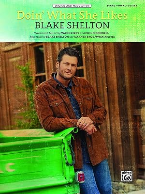 Doin' What She Likes: Piano/Vocal/Guitar Original Sheet Music Edition (Piano/Vocal/Guitar)