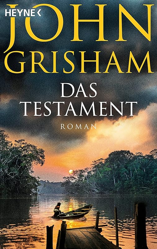 Das Testament: Roman (German Edition) by John Grisham