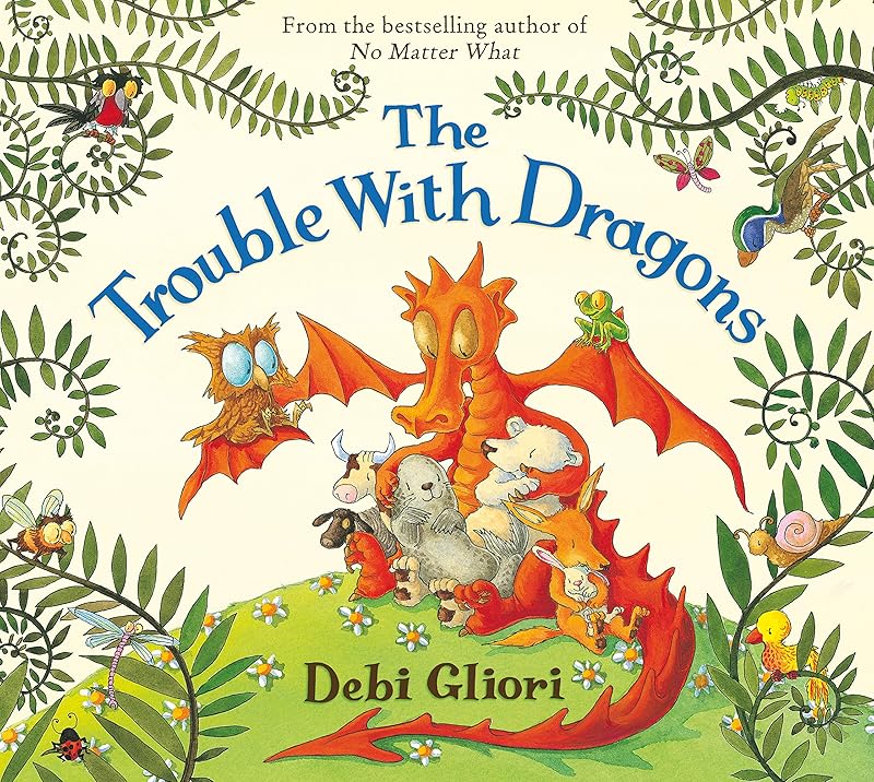 The Trouble With Dragons by Debi Gliori