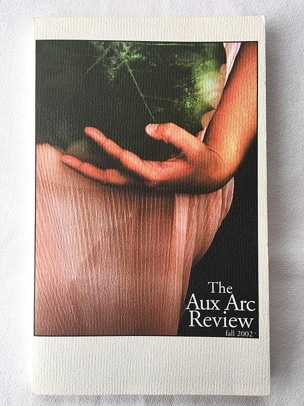 The Aux Arc Review Fall 2002 by unknown author