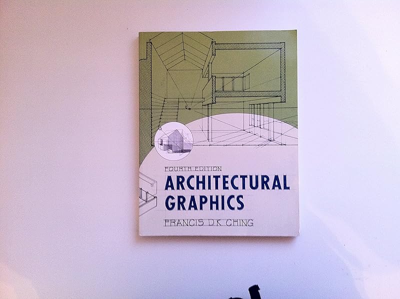 Architectural Graphics by Frank Ching