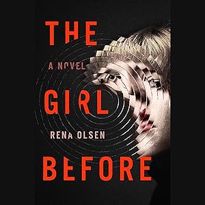 The Girl Before by Rena Olsen