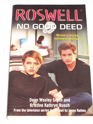 No Good Deed (Roswell)
