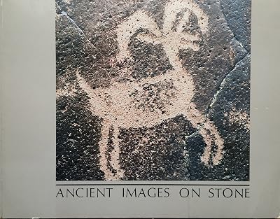 Ancient Images on Stone: Rock Art of the Californias