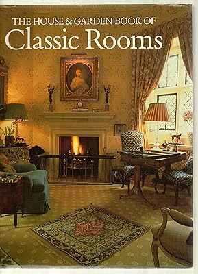 House And Garden Book Classic Rooms