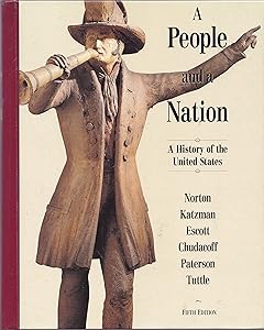A People and a Nation: A History of the United State