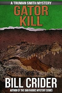 Gator Kill (Truman Smith Private Eye Book 2)