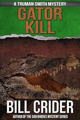 Gator Kill (Truman Smith Private Eye Book 2)